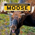 Cover: Moose - Norwood House Press