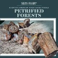 Cover: Petrified Forests - Scientific American Educational Publishing