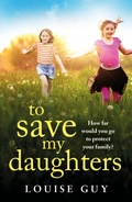 Cover: To Save My Daughters - Boldwood Books Ltd