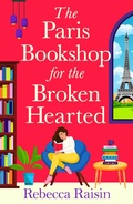 Cover: The Paris Bookshop for the Broken-Hearted - Boldwood Books Ltd