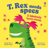 Abbildung von: T. Rex needs specs - Usborne Publishing Ltd