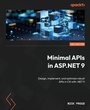 Cover: Minimal APIs in ASP.NET 9 - Packt Publishing
