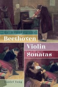 Abbildung von: Re-Reading the Beethoven Violin Sonatas - Zando - SJP Lit