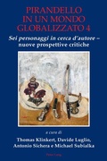 Cover: Pirandello in un mondo globalizzato 4 - Peter Lang Verlag