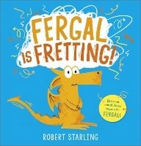 Abbildung von: Fergal is Fretting! - Andersen Press Ltd