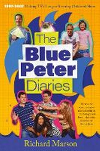 Enlarge image Cover: The Blue Peter Diaries - Miwk Publishing Ltd