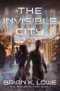 Enlarge image Cover: The Invisible City - Water Dragon Publishing