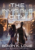 Cover: The Invisible City - Water Dragon Publishing
