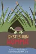 Cover: Loksi' Ishkin Homma (Turtle's Red Eyes) - White Dog Press