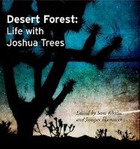 Enlarge image Cover: Desert Forest: Life with Joshua Trees - Inlandia Institute