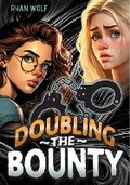 Cover: Doubling the Bounty - West 44 Books