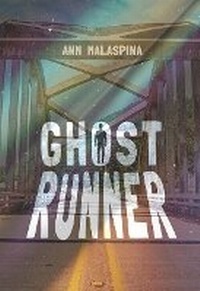 Abbildung von: Ghost Runner - West 44 Books
