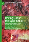Cover: Uniting Europe through Football - Palgrave Macmillan