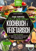 Cover: Das gro&szlig;e Hei&szlig;luftfritteuse Kochbuch Vegetarisch - tredition