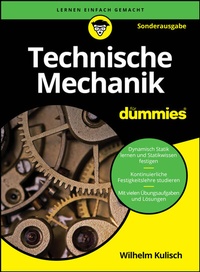 Abbildung von: Technische Mechanik für Dummies - Wiley-VCH