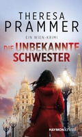 Cover: Die unbekannte Schwester - Haymon Verlag