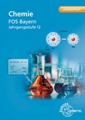 Cover: Chemie FOS Bayern - Jgst. 12 - Europa-Lehrmittel