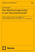 Abbildung von: Das Werkvertragsverbot in der Fleischindustrie - Nomos