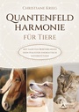 Cover: Quantenfeldharmonie für Tiere - Schirner Verlag