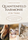 Abbildung von: Quantenfeldharmonie für Tiere - Schirner Verlag