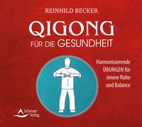 Abbildung von: Qigong für die Gesundheit - Schirner Verlag