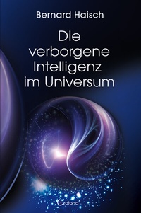 Abbildung von: Die verborgene Intelligenz im Universum - Crotona Verlag GmbH