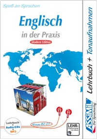 Abbildung von: ASSiMiL Englisch in der Praxis - Modern Edition - Audio-Sprachkurs Plus - Niveau B2-C1 - ASSiMiL