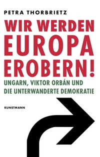 Abbildung von: Wir werden Europa erobern! - Antje Kunstmann Verlag