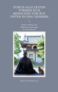 Cover: Durch alle Zeiten t&uuml;rmen sich Menschen von Ruf unten in den Gr&auml;bern - Angkor