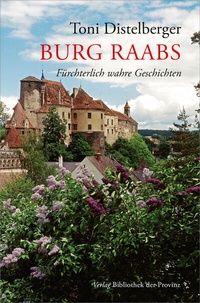 Enlarge image Cover: Burg Raabs - Bibliothek der Provinz