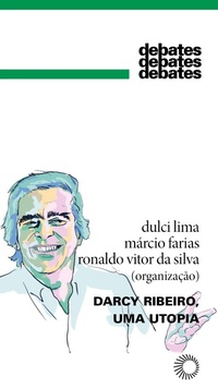 Enlarge image Cover: Darcy Ribeiro, uma Utopia - Editora Perspectiva S/A