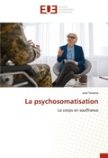 Cover: La psychosomatisation - Editions Universitaires Europeennes