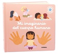 Cover: Mi Imaginario del Cuerpo Humano / My Imagination of the Human Body - Combel Ediciones Editorial Esin, S.A.