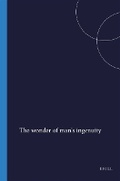 Cover: The wonder of man's ingenuity - Brill