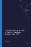 Cover: The Japanese porcelain trade of the Dutch East India Company after 1683 - Brill