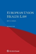 Cover: European Union Health Law - Kluwer Law International