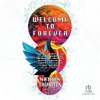 Enlarge image Cover: Welcome to Forever - Recorded Books, Inc.