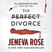 Enlarge image Cover: The Perfect Divorce - Blackstone Publishing