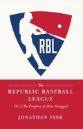 Cover: The Republic Baseball League - Polo Grounds Publishing
