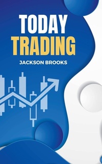 Enlarge image Cover: Today Trading - Jackson Brooks