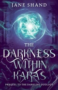 Cover: The Darkness Within Karas - Jane Shand