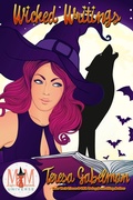 Cover: Wicked Writings: Magic and Mayhem Universe (Wicked Series, #11) - Teresa Gabelman