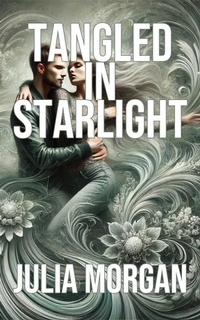 Enlarge image Cover: Tangled in Starlight - Julia Morgan