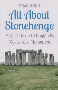 Abbildung von: All About Stonehenge - Shah Rukh