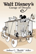 Cover: Walt Disney's Garage of Dreams - Theme Park Press