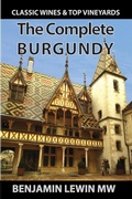 Cover: The Complete Burgundy (Guides to Wines and Top Vineyards, #22) - Benjamin Lewin