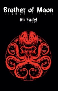 Abbildung von: Brother of Moon - Ali Fadel