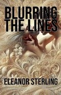 Cover: Blurring the Lines - Eleanor Sterling