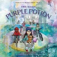 Enlarge image Cover: The Magic Purple Potion - Lucid House Publishing