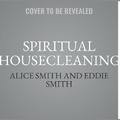 Cover: Spiritual Housecleaning - Christianaudio